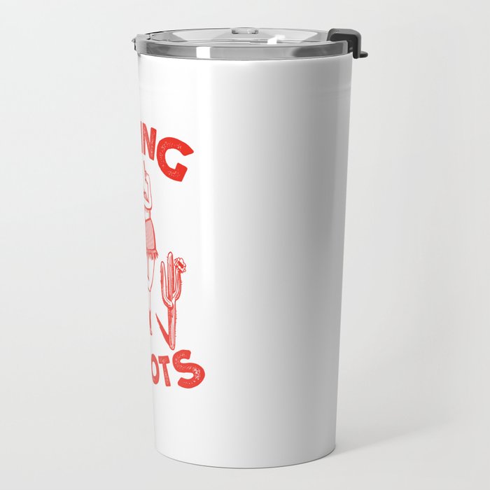 Bring Your Ass Kicking Boots! Cute & Cool Retro Cowgirl Design Travel Mug Gallery Image 2