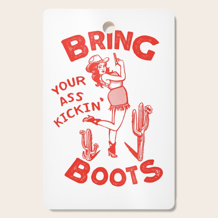 Bring Your Ass Kicking Boots! Cute & Cool Retro Cowgirl Design Cutting Board Gallery Image 1