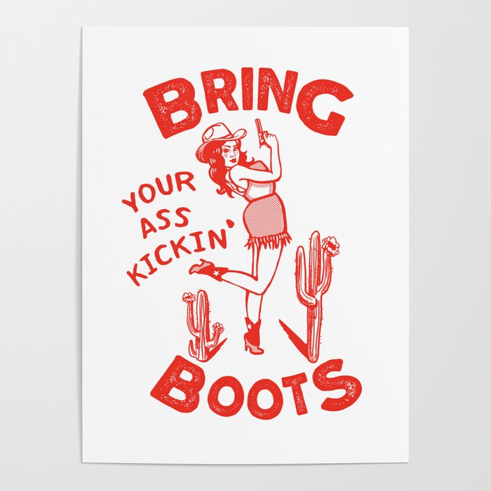 Bring Your Ass Kicking Boots! Cute & Cool Retro Cowgirl Design Poster Gallery Image 4