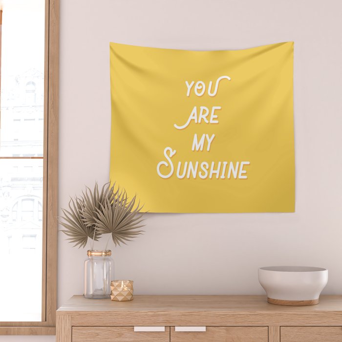 You Are My Sunshine Wall Tapestry Gallery Image 2