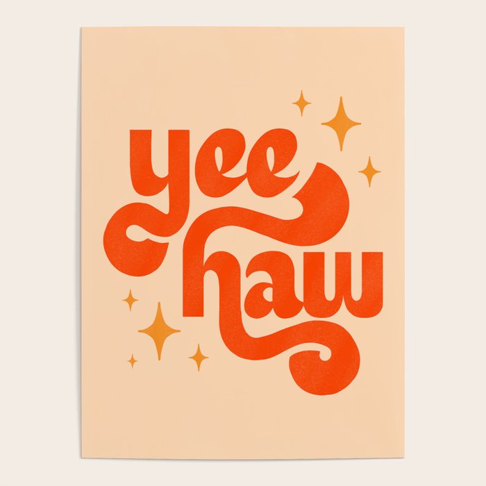 Yee Haw - Orange on Cream Poster Gallery Image 4