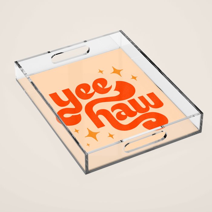 Yee Haw - Orange on Cream Acrylic Tray Gallery Image 1