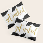 Get Naked Funny, Tropical Palm, Black, White and Gold Pillow Sham Gallery Image 3
