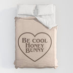 Be Cool, Funny Quote Duvet Cover Gallery Image 6