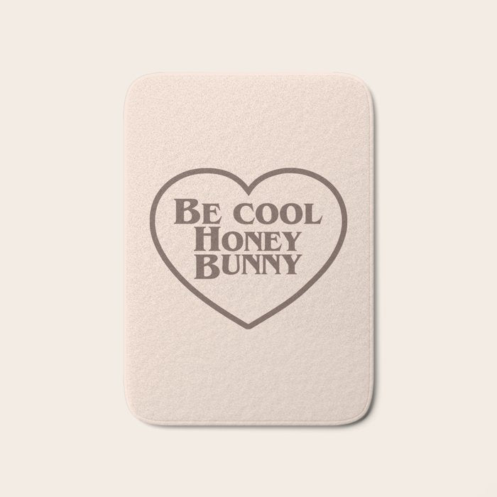 Be Cool, Funny Quote Bath Mat Gallery Image 1