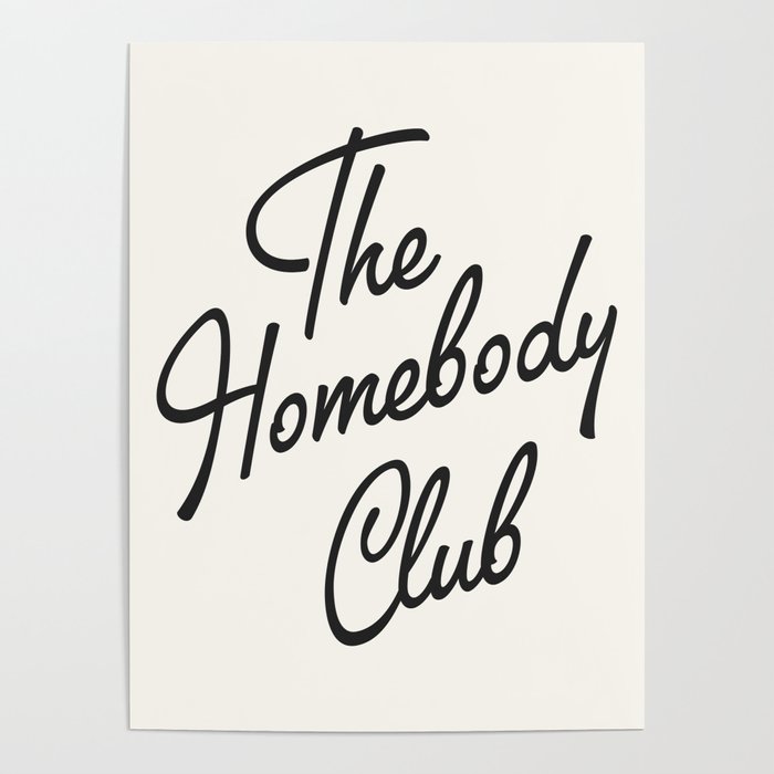 the homebody club Poster Gallery Image 1