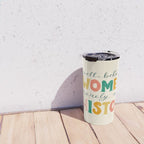 Well Behaved Women Rarely Make History Travel Mug Gallery Image 4