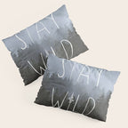 Stay Wild - Forest Adventure Pillow Sham Gallery Image 3