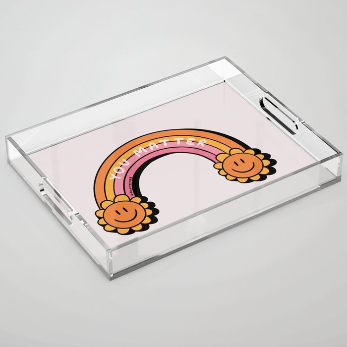 You Matter Acrylic Tray Gallery Image 1