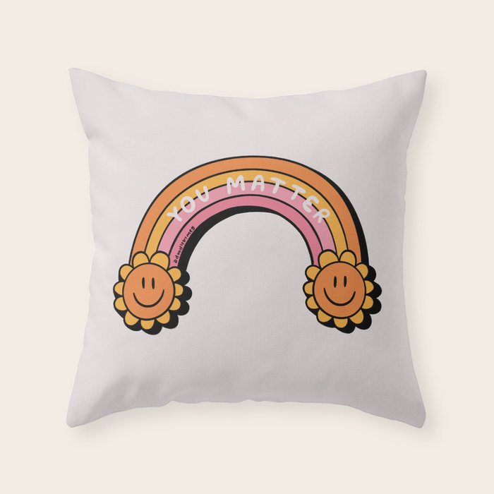 You Matter Throw Pillow Gallery Image 6