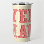 Yee Haw Travel Mug Gallery Image 1