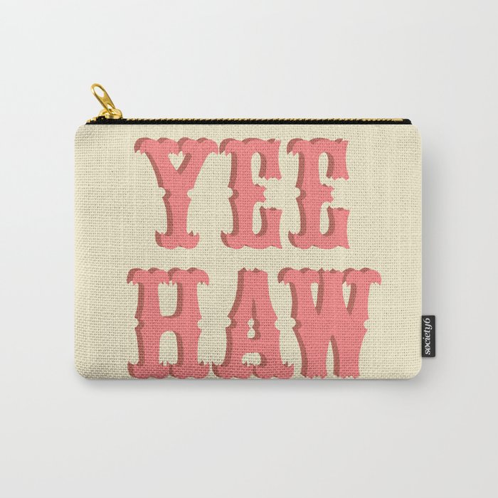 Yee Haw Carry All Pouch Gallery Image 1