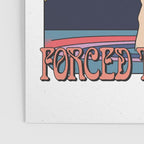 Born To Vibe, Forced To Work Poster Gallery Image 3
