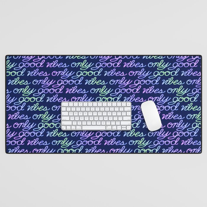 Good Vibes Only Desk Mat Gallery Image 1