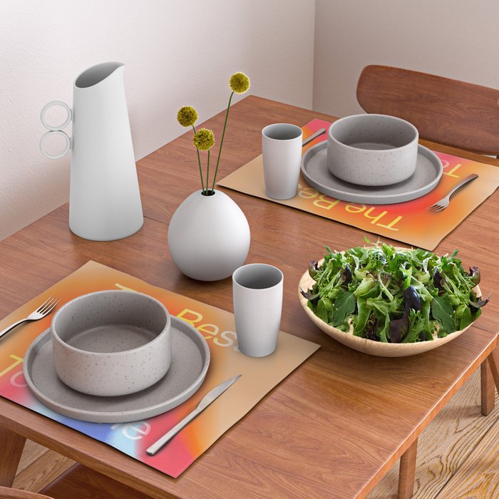 The Best is Yet To Come Placemat Gallery Image 2