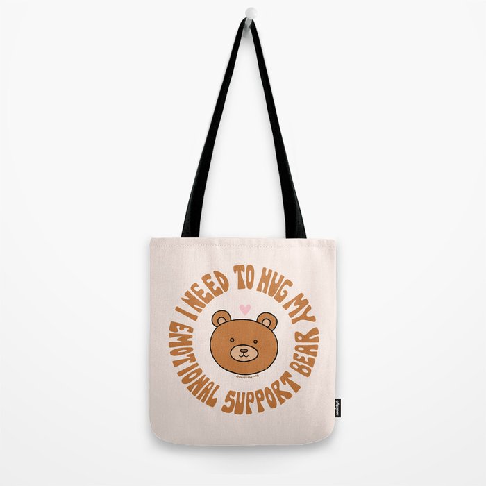 I Need To Hug My Emotional Support Bear Tote Bag Gallery Image 2