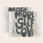 More Self Love | Black Placemat Gallery Image 1
