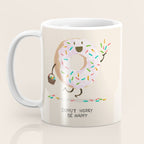 Be Happy Coffee Mug Gallery Image 3