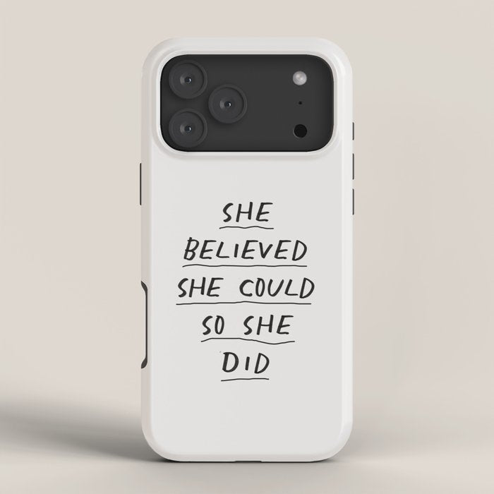 She Believed She Could So She Did iPhone Case Gallery Image 4