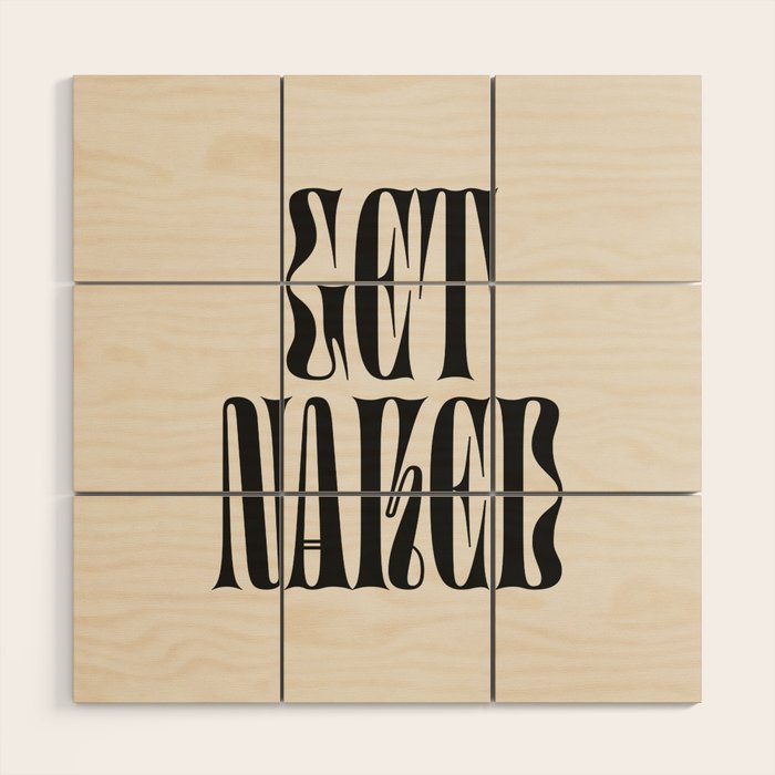 Get Naked Wood Wall Art Gallery Image 1