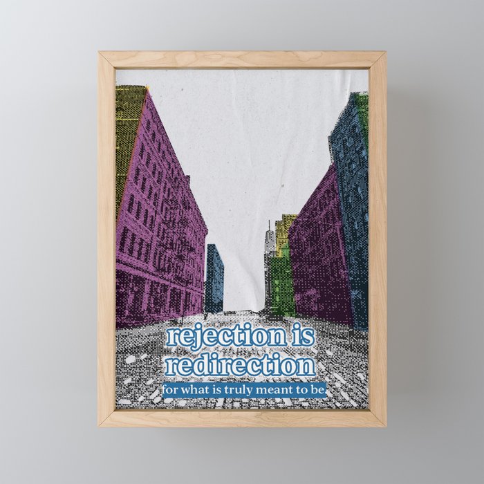 Rejection is Redirection  Mini Art Print