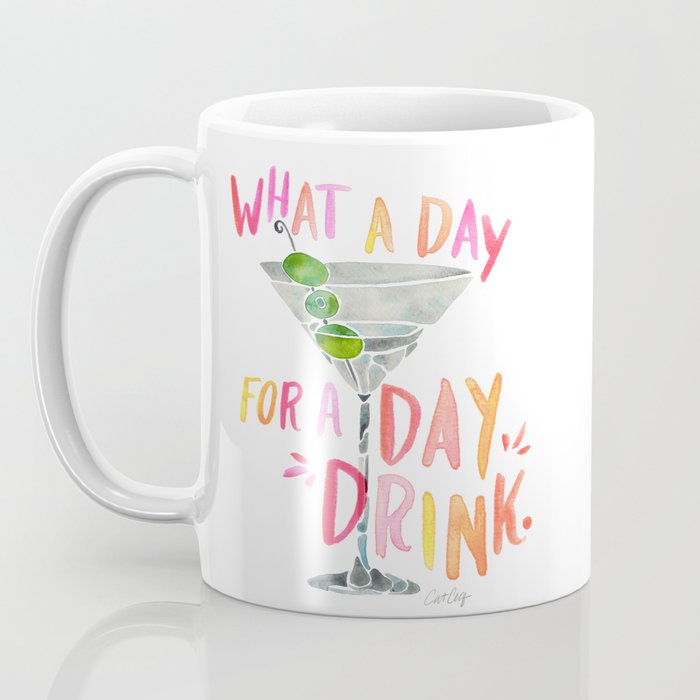 What a Day for a Day Drink â Melon Typography Coffee Mug Gallery Image 3