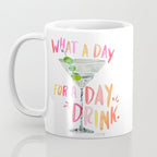 What a Day for a Day Drink â Melon Typography Coffee Mug Gallery Image 3