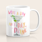What a Day for a Day Drink â Melon Typography Coffee Mug Gallery Image 1