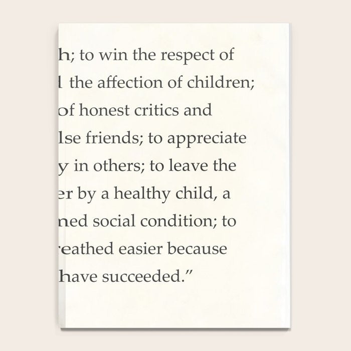 Ralph Waldo Emerson quote. To laugh often and much; to win the respect of the intelligent people and Notebook Gallery Image 4