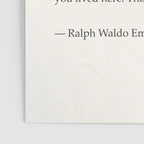 Ralph Waldo Emerson quote. To laugh often and much; to win the respect of the intelligent people and Poster Gallery Image 3