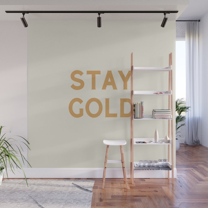Stay Golden Wall Mural Gallery Image 1