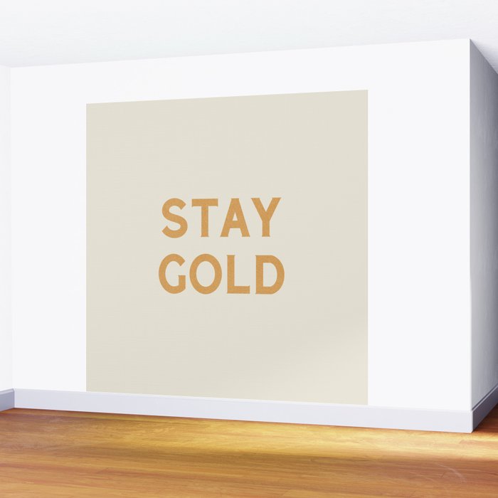 Stay Golden Wall Mural Gallery Image 2