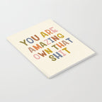 You Are Amazing Own That Shit Quote Notebook Gallery Image 2