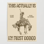 This Actually Is My First Rodeo Poster Gallery Image 4