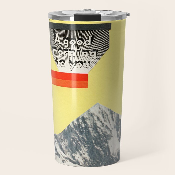 A Good Morning To You Travel Mug Gallery Image 1