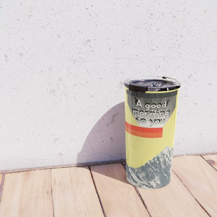 A Good Morning To You Travel Mug Gallery Image 4