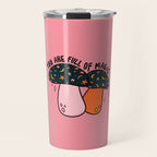 You Are Full of Magic Travel Mug Gallery Image 1