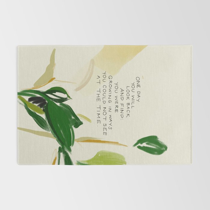 "One Day You Will Look Back And Find: You Were Growing In Ways You Could Not See At The Time." Rug Gallery Image 2