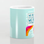 We Are the Ones Coffee Mug Gallery Image 4