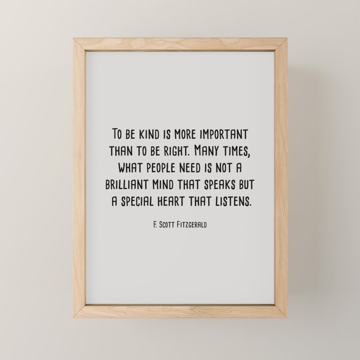 To Be Kind Is More Important... F. Scott Fitzgerald Quote Mini Art Print Gallery Image 1