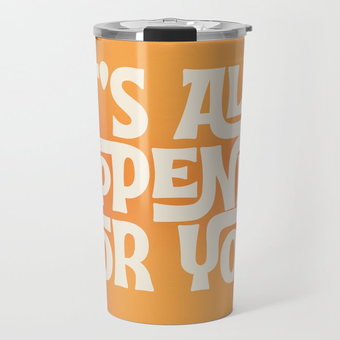 It's All Happening For You - Modern Art Print Travel Mug Gallery Image 1