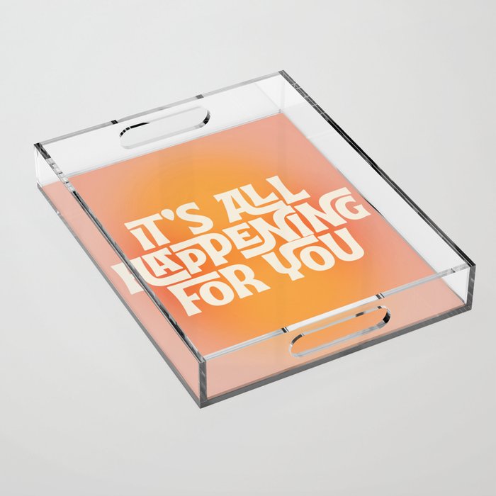 It's All Happening For You - Modern Art Print Acrylic Tray Gallery Image 1