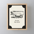 Praise the Lard Mini Art Print Gallery Image 1