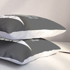 Slow down Pillow Sham Gallery Image 3