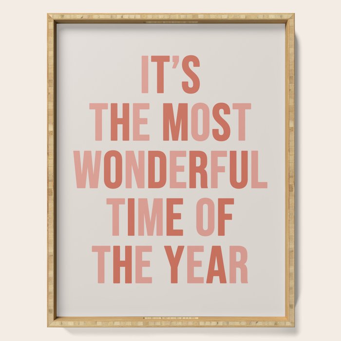 The Most Wonderful Time Of The Year Warm Pink Serving Tray Gallery Image 1