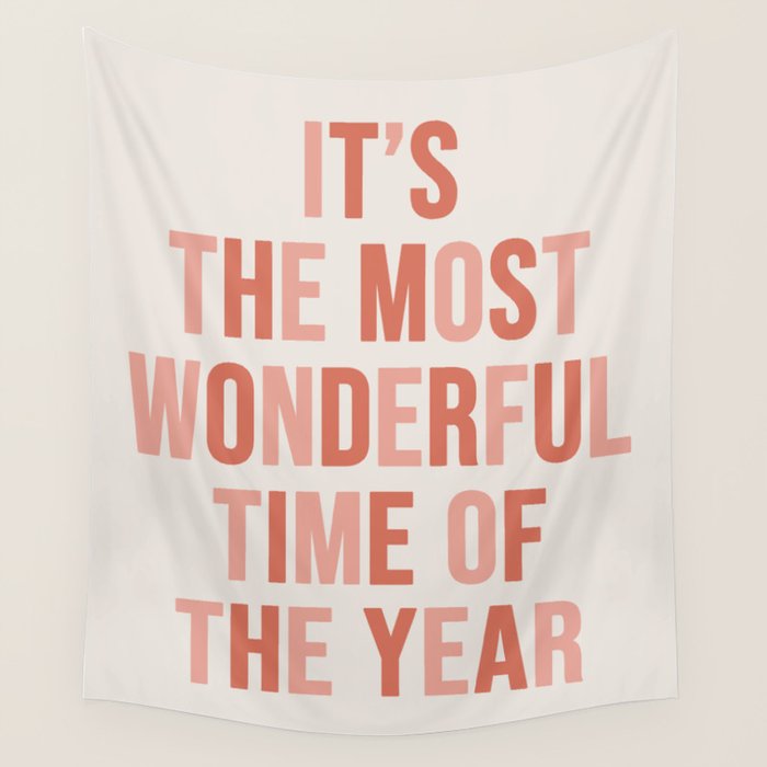The Most Wonderful Time Of The Year Warm Pink Wall Tapestry Gallery Image 1