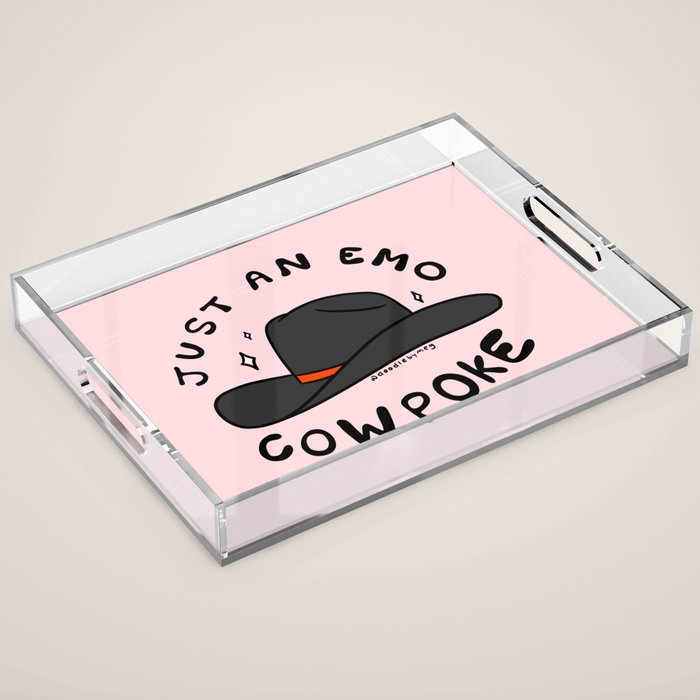 Just An Emo Cowpoke Acrylic Tray Gallery Image 1