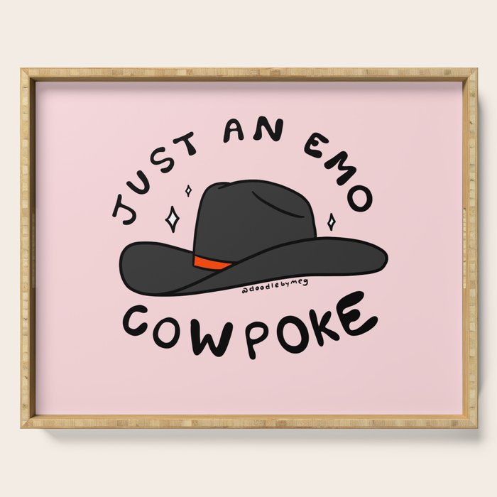 Just An Emo Cowpoke Serving Tray Gallery Image 1