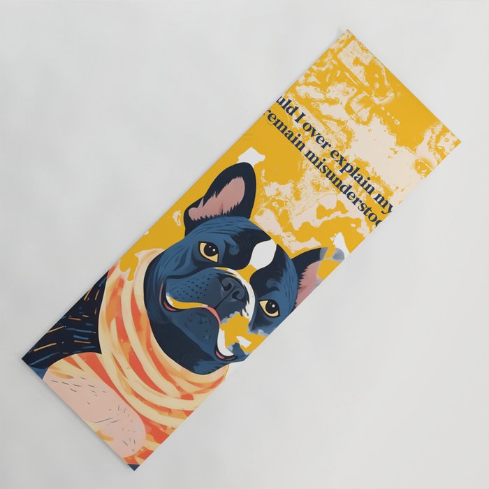 Should I Over Explain Myself or Remain Misunderstood? | Bulldog Pets Funny Quote, Typography Poster Saying Phrase, Cute Quirky Whimsical Dog Animals Naive Illustration Yoga Mat Gallery Image 1