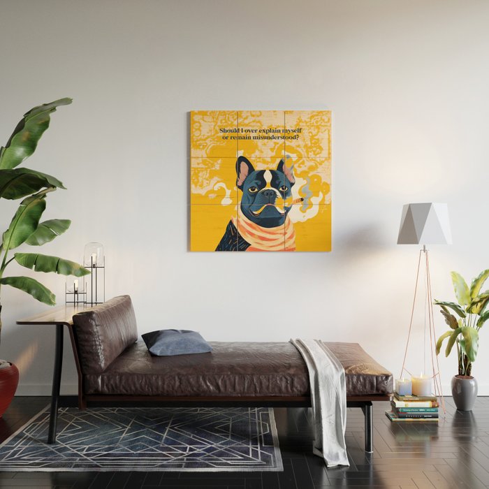 Should I Over Explain Myself or Remain Misunderstood? | Bulldog Pets Funny Quote, Typography Poster Saying Phrase, Cute Quirky Whimsical Dog Animals Naive Illustration Wood Wall Art Gallery Image 2